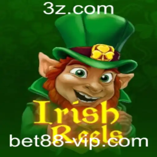 bet88 - Explorando o Fascinante Mundo de IrishReels com Bet88